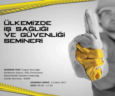 Ülkemİzde İş Sağlığı ve Güvenliği Semineri
